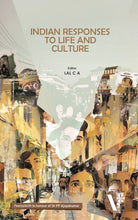 Load image into Gallery viewer, INDIAN RESPONSES TO LIFE AND CULTURE