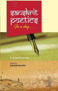 Sanskrit Poetics in a Day